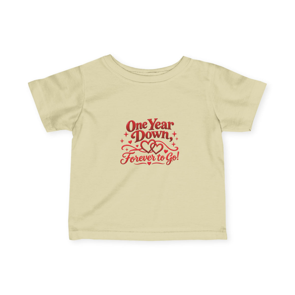 Infant Fine Jersey Tee - One year down forever to go