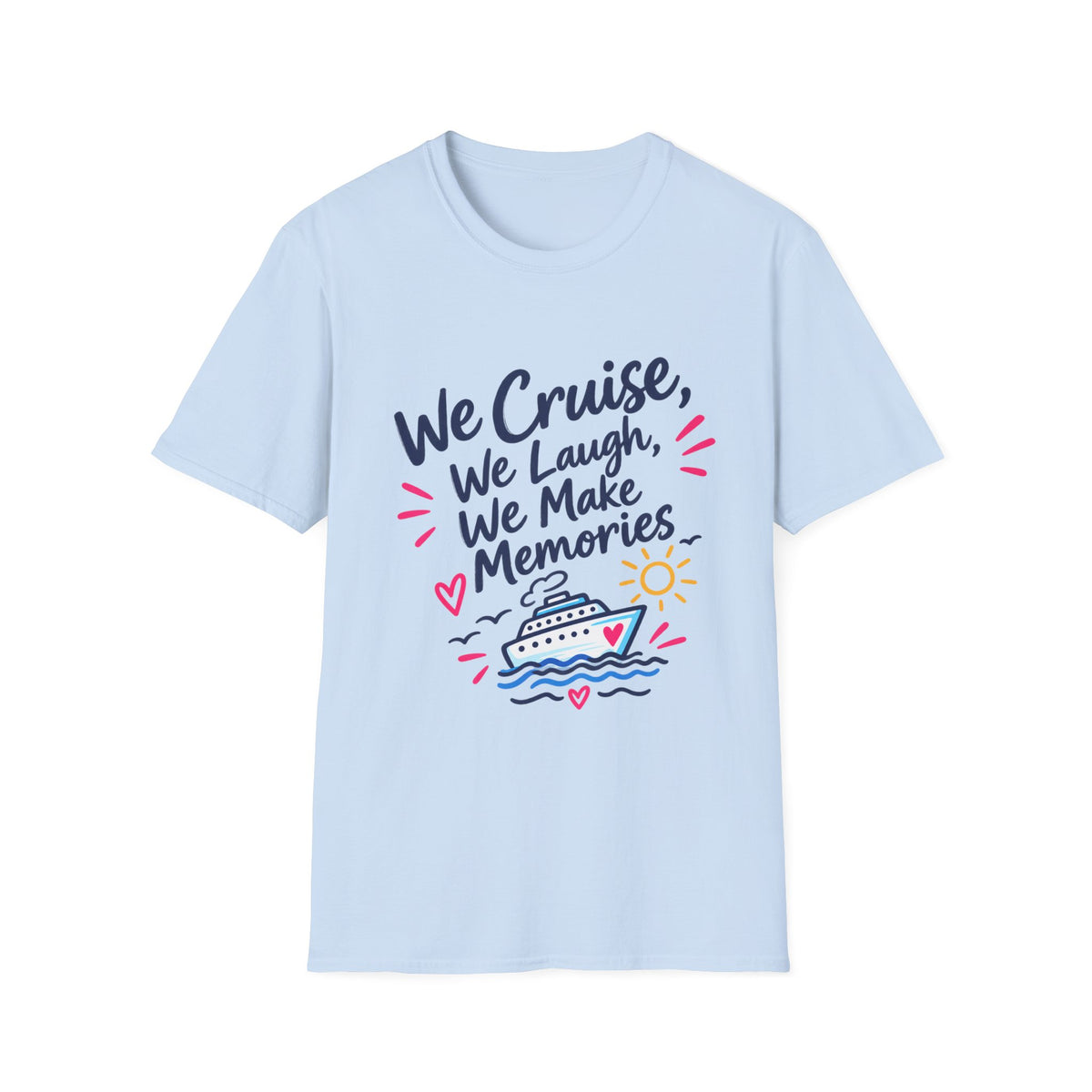 Unisex Softstyle T-Shirt - We Cruise we make memories