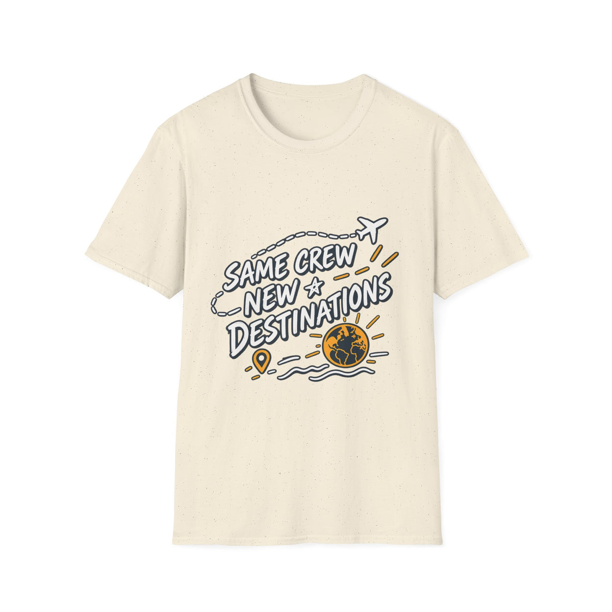 Unisex Softstyle T-Shirt - Same Crew New Destinations