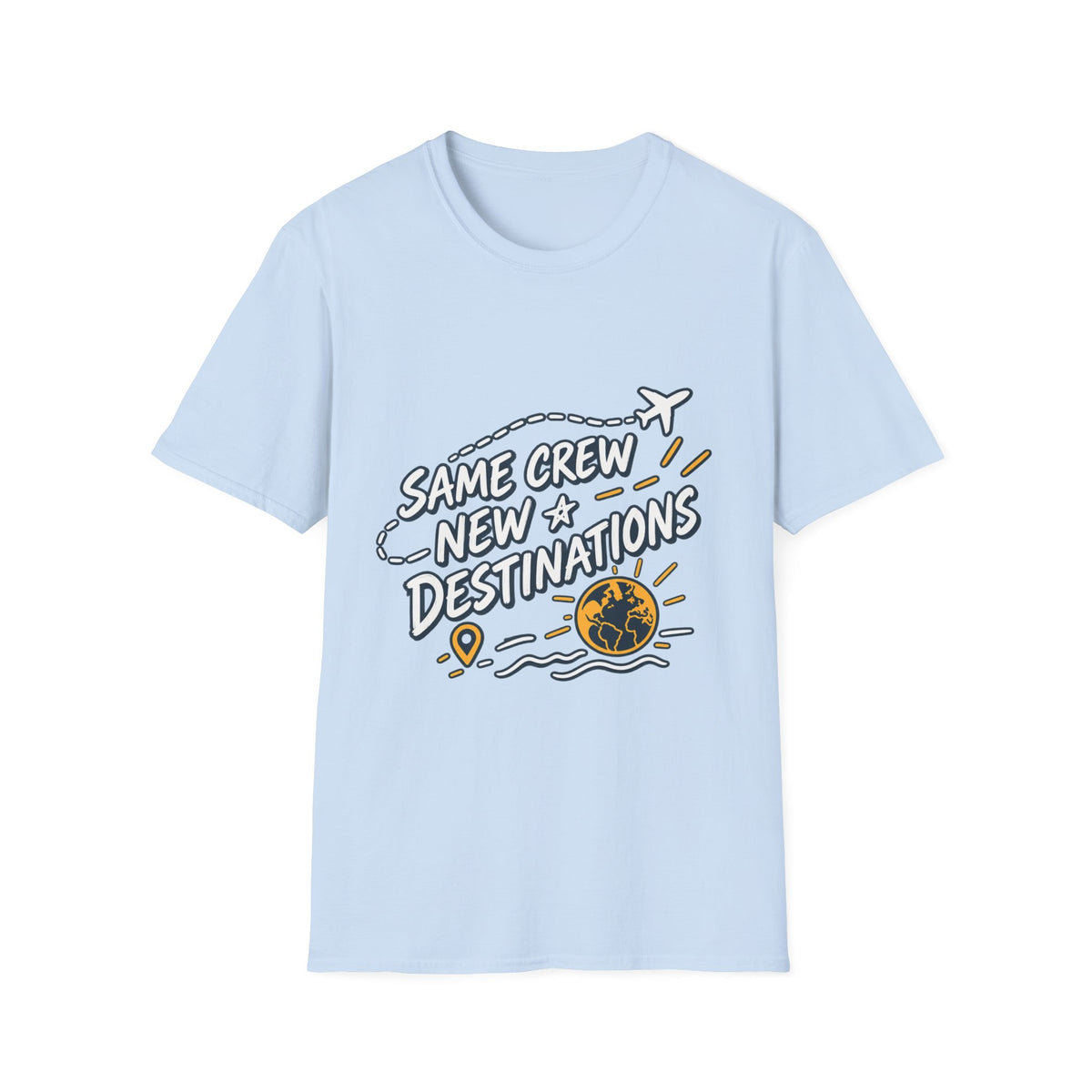 Unisex Softstyle T-Shirt - Same Crew New Destinations
